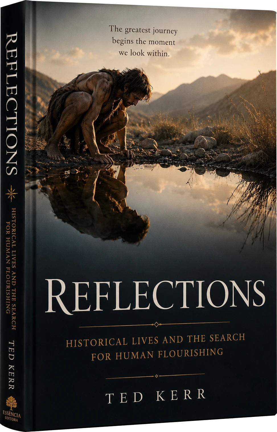 Reflections — Historical Lives and the Search for Human Flourishing, by Ted Kerr